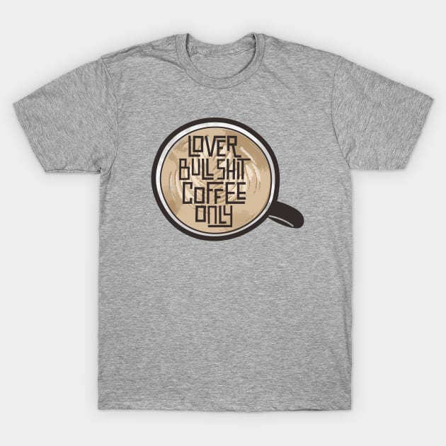 Coffee Lover T-Shirt by Signumnobilis